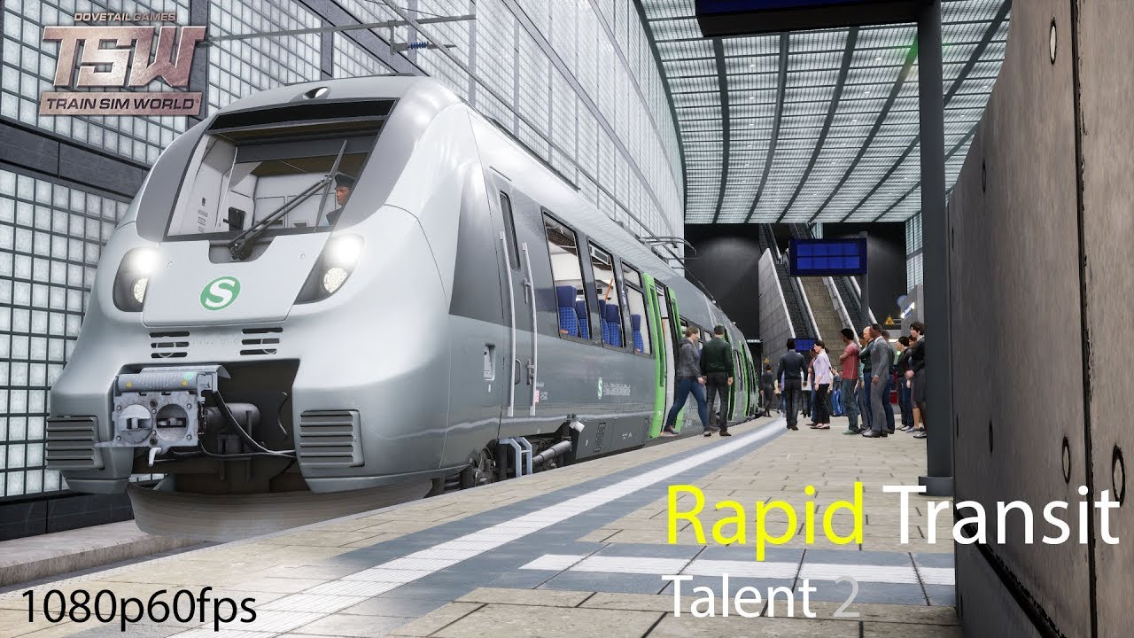 Rapid Transit : Rapid Transit : Train Sim World 1080p60fps