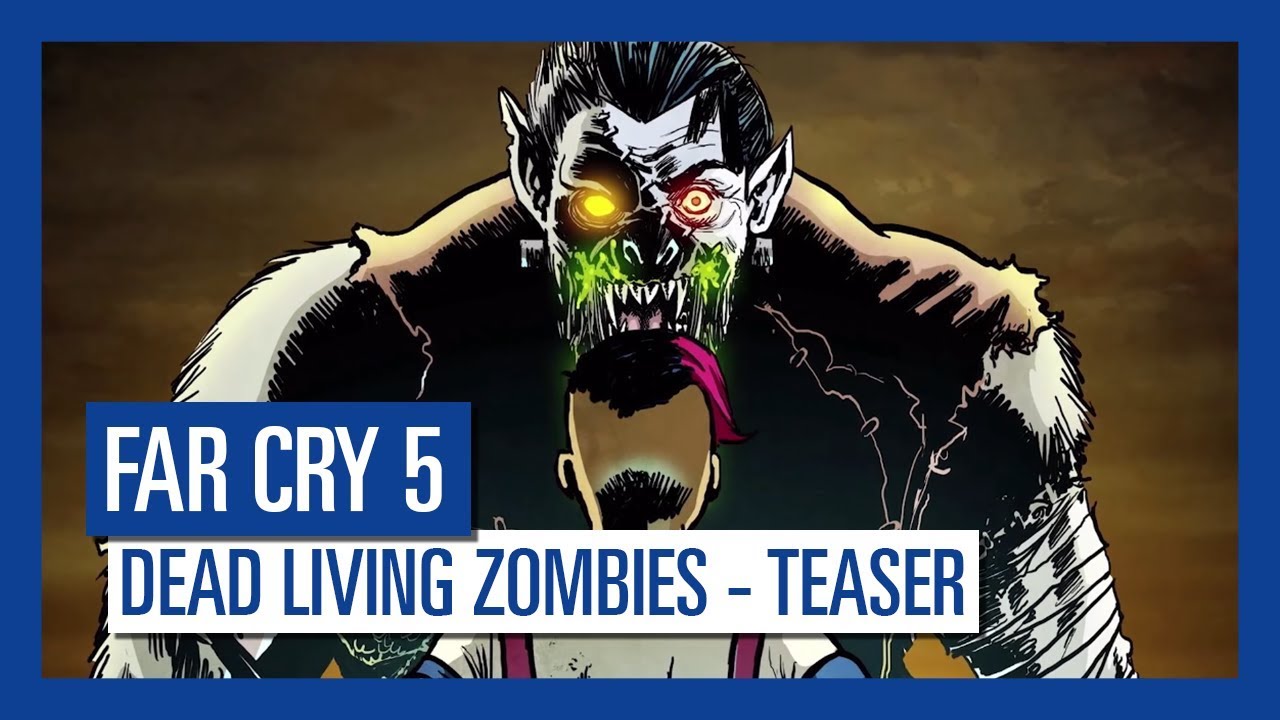 Far Cry 5: Dead Living Zombies Teaser Trailer | Ubisoft
