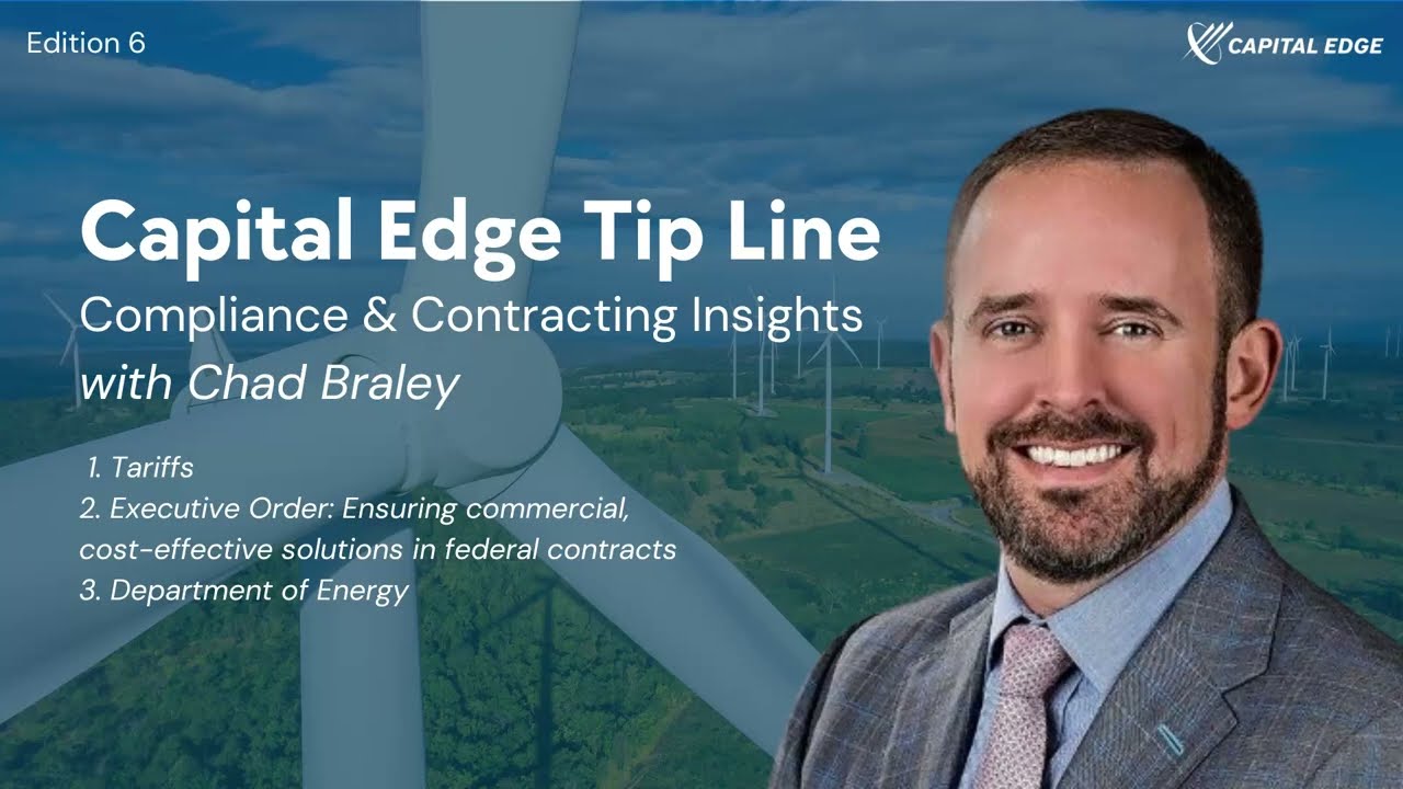 Navigating Tariffs, Commercial Mandates, and DOE Shakeups - Capital Edge Tip Line #6