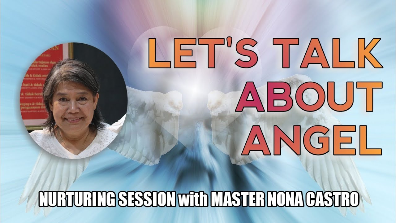 Master Nona Castro: Let's Talk About Angels | Photo Compilation | Indonesia Pranic Healing