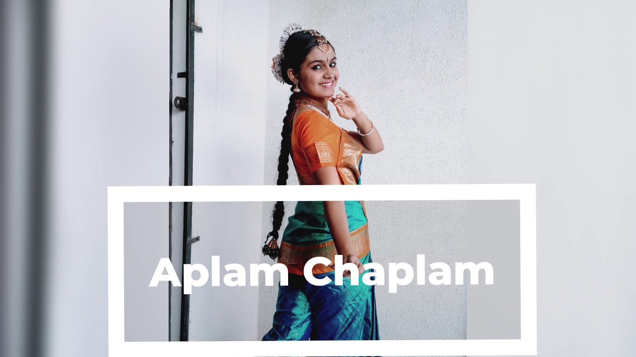 Aplam Chaplam | Bharatanatyam Dance Cover | Azad Song