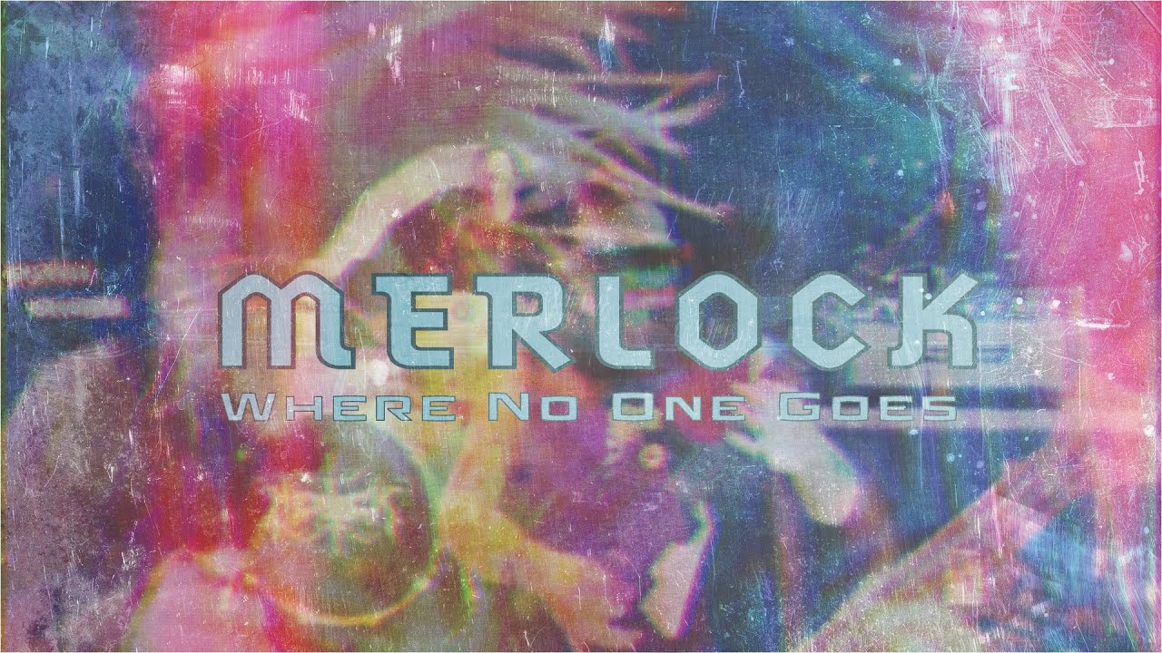 Merlock - Where No One Goes (Official Video)