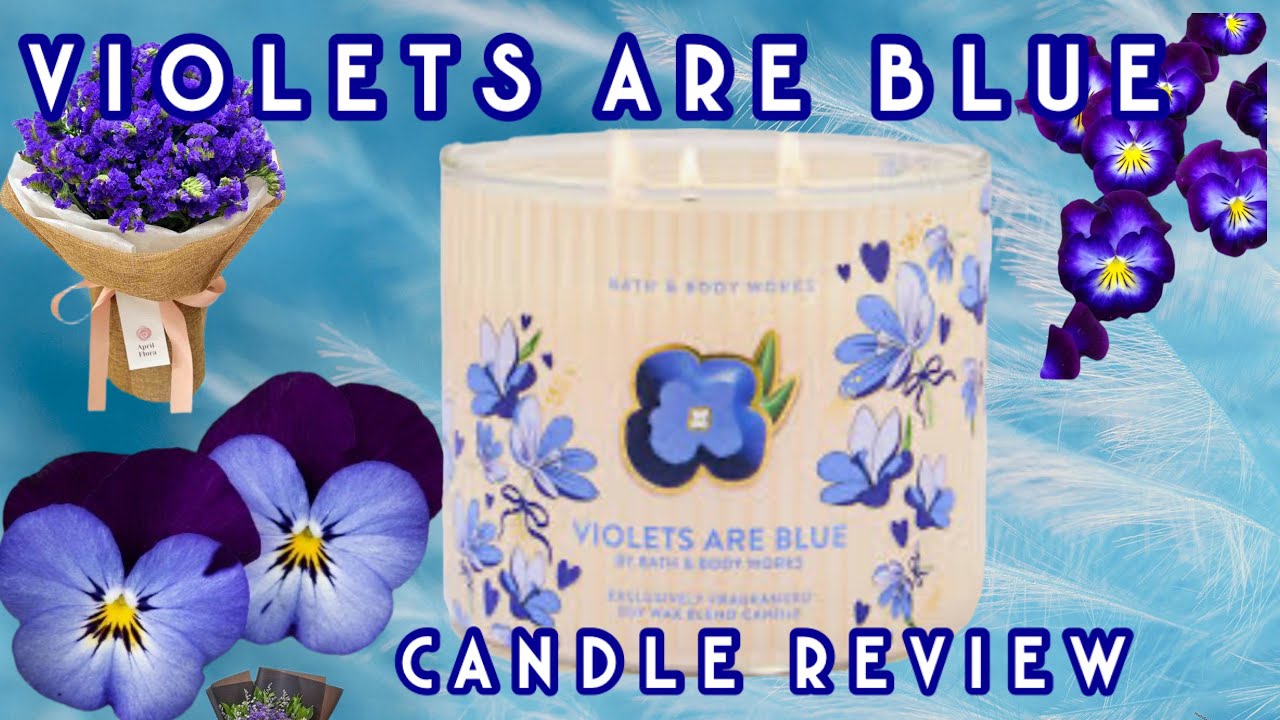 Violets are Blue Candle Review 