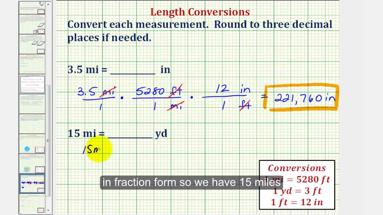 Ex: Length Conversions:  Miles to Inches, Miles to Yards