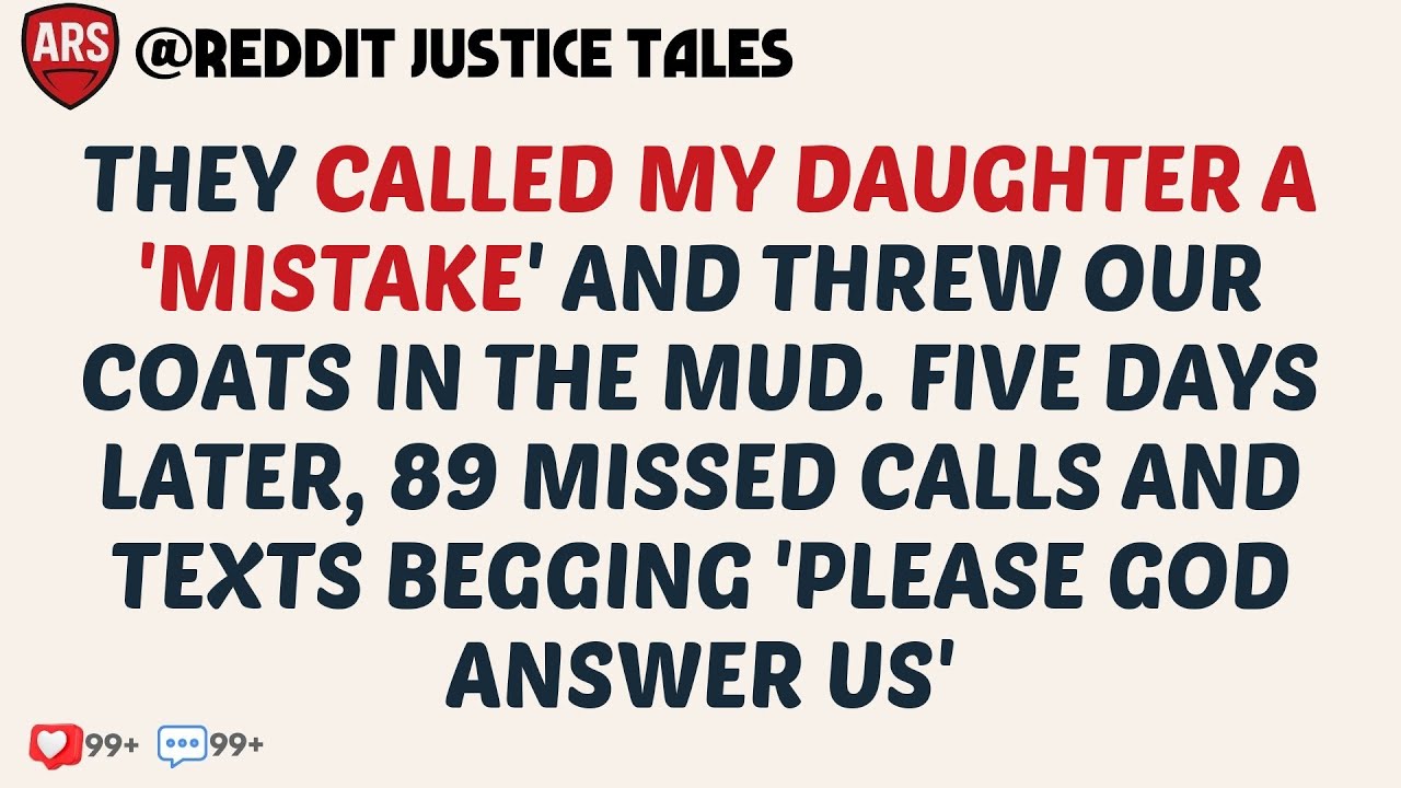 My Family Called My Daughter A Mistake — Then Begged Me 5 Days Later