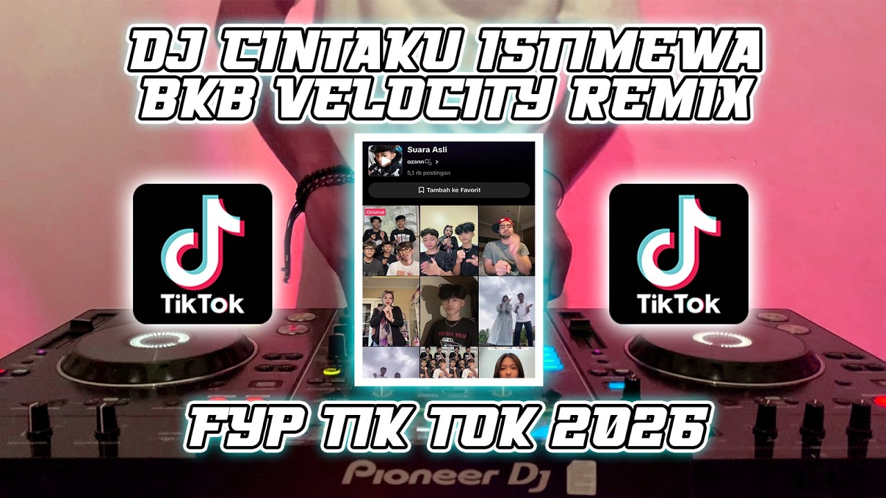DJ CINTAKU ISTIMEWA REMIX FYP TIK TOK 2026 TERBARU