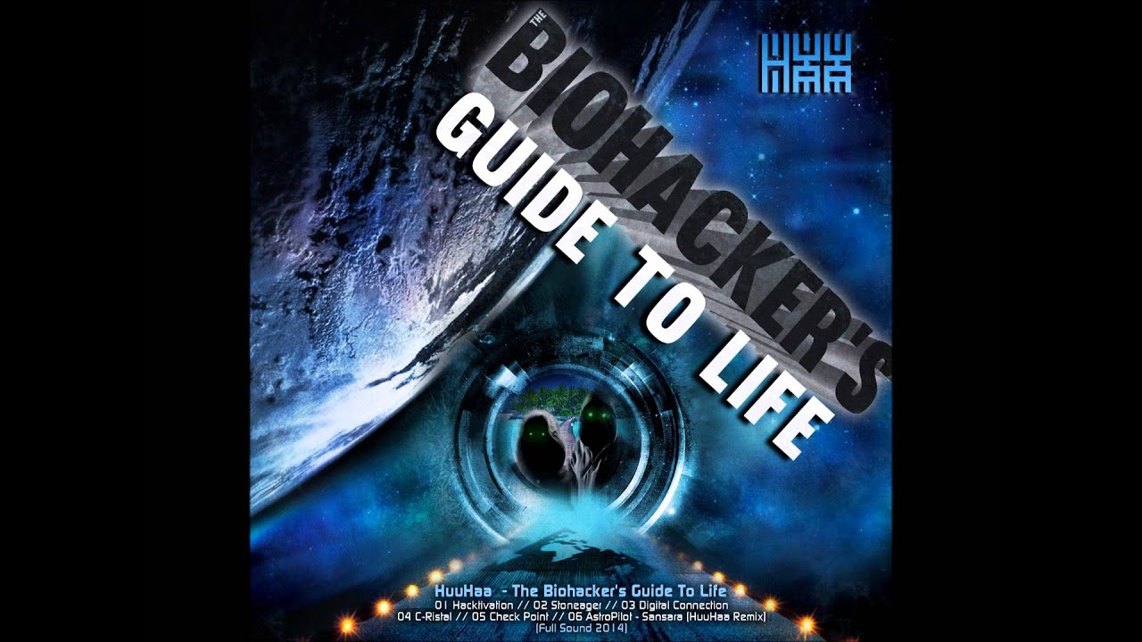 HuuHaa - Stoneager [The Biohacker's Guide To Life]