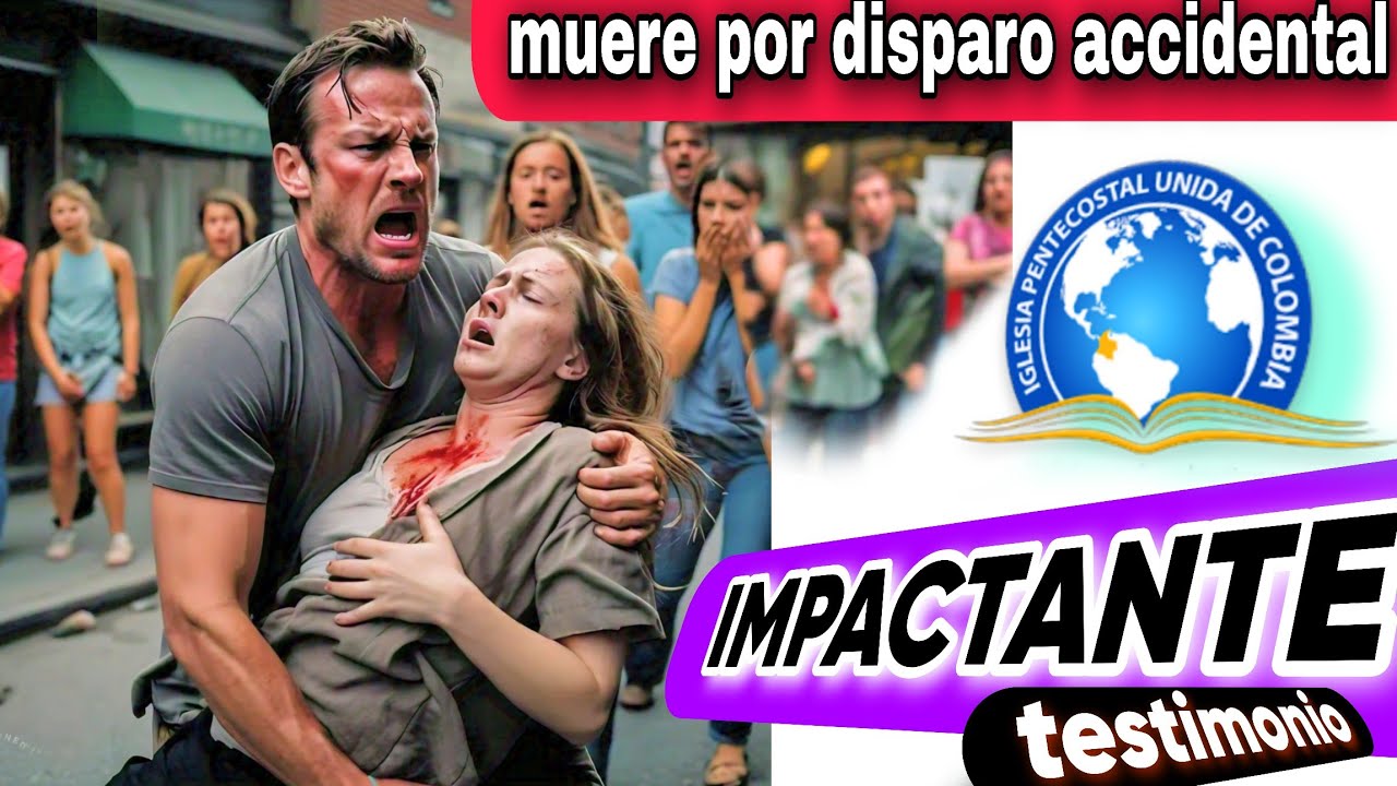 Un Disparo Accidental Acabo Con Mi Esposa - testimonio Impactante