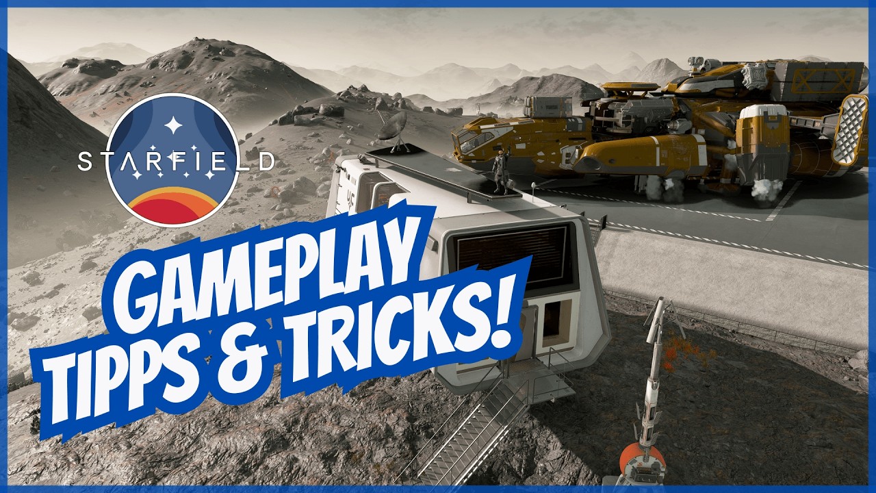 Starfield Tipps & Tricks | Dinge, die du kennen und wissen solltest!