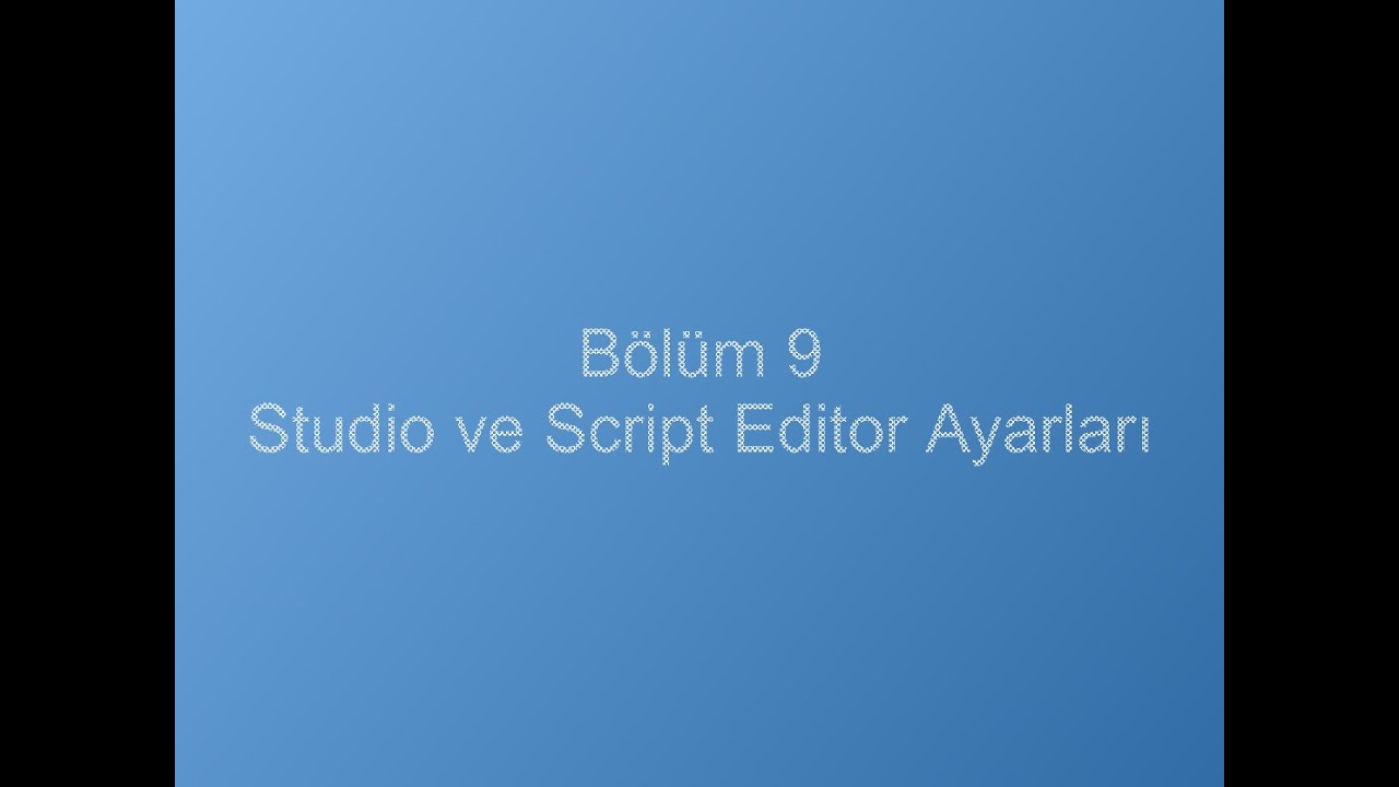 Roblox Studio Eğitim Serisi | Bölüm 9