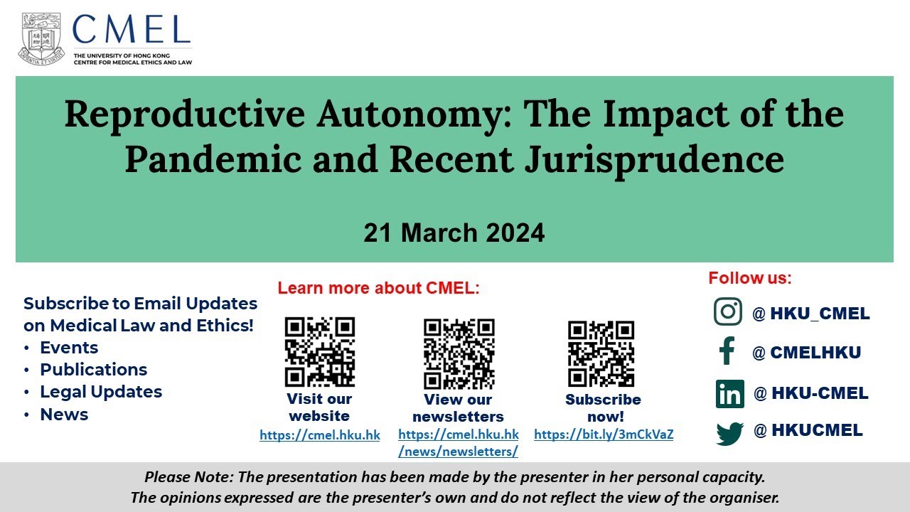 Reproductive Autonomy: The Impact of the Pandemic and Recent Jurisprudence