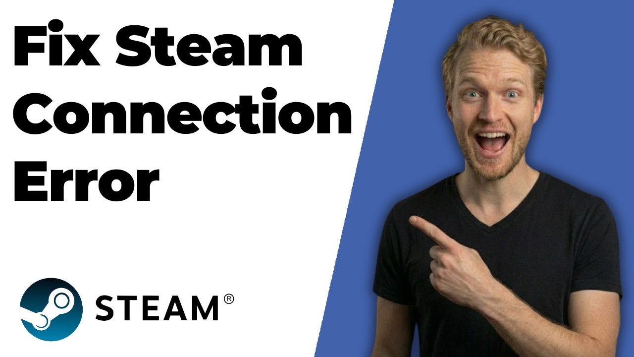 Fix Steam Connection Error (2026 Easy Guide)