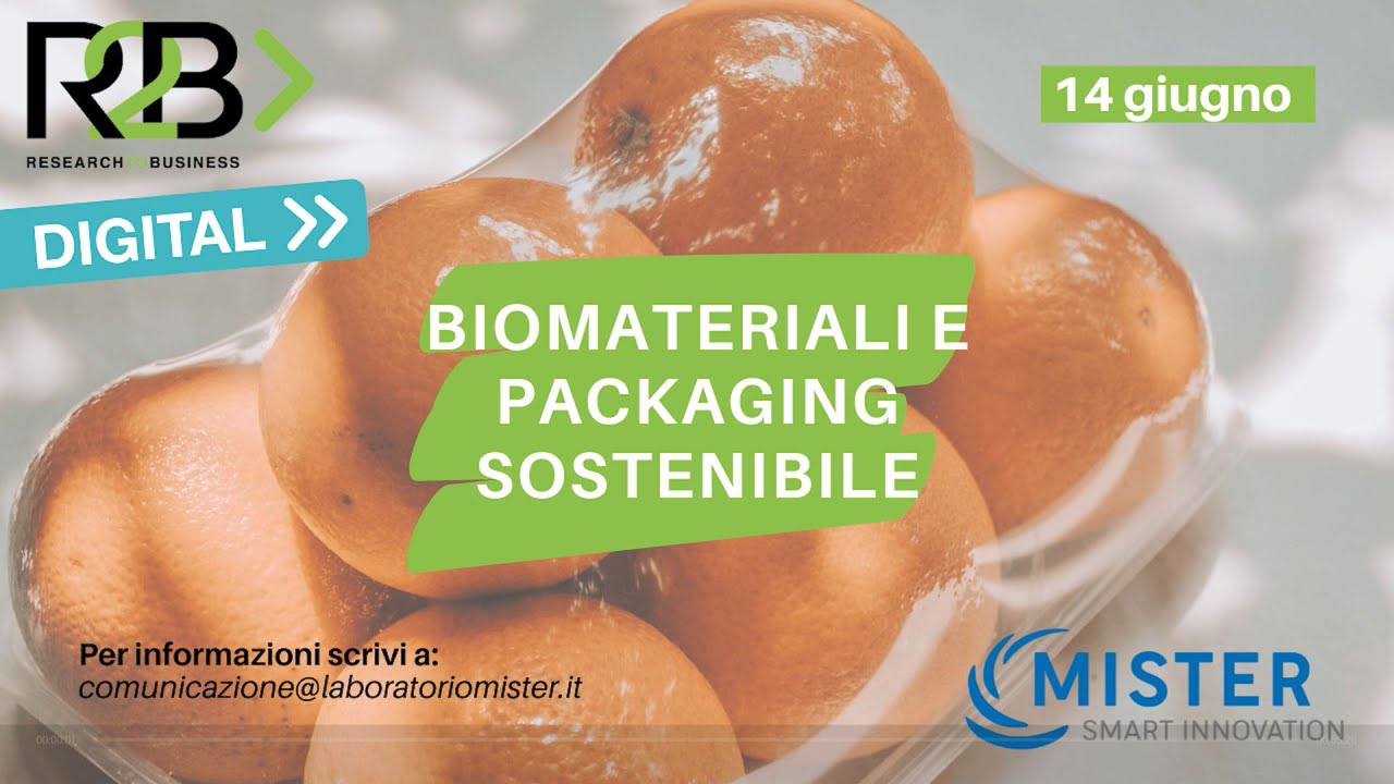 Biomateriali e packaging sostenibile - R2B 2022