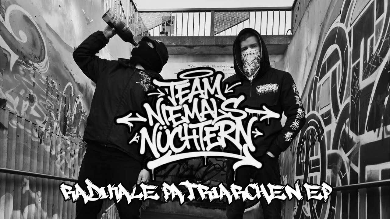 TEAM NIEMALS NÜCHTERN - RADIKALE PATRIARCHEN EP #rap #deutschrap #ostdeutschland #untergrundrap 