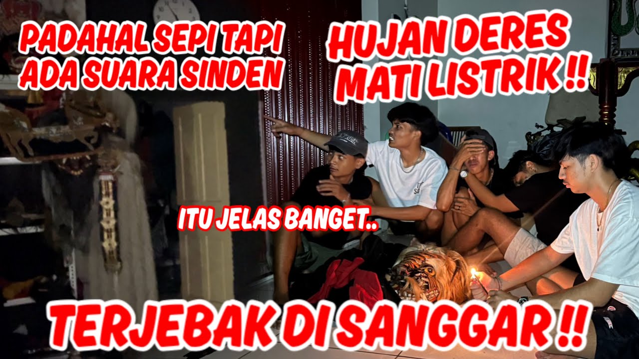 BERASA SEPERTI UJI NYALI !! Terjebak di sanggar mati listrik hujan deras gak bisa pulang.