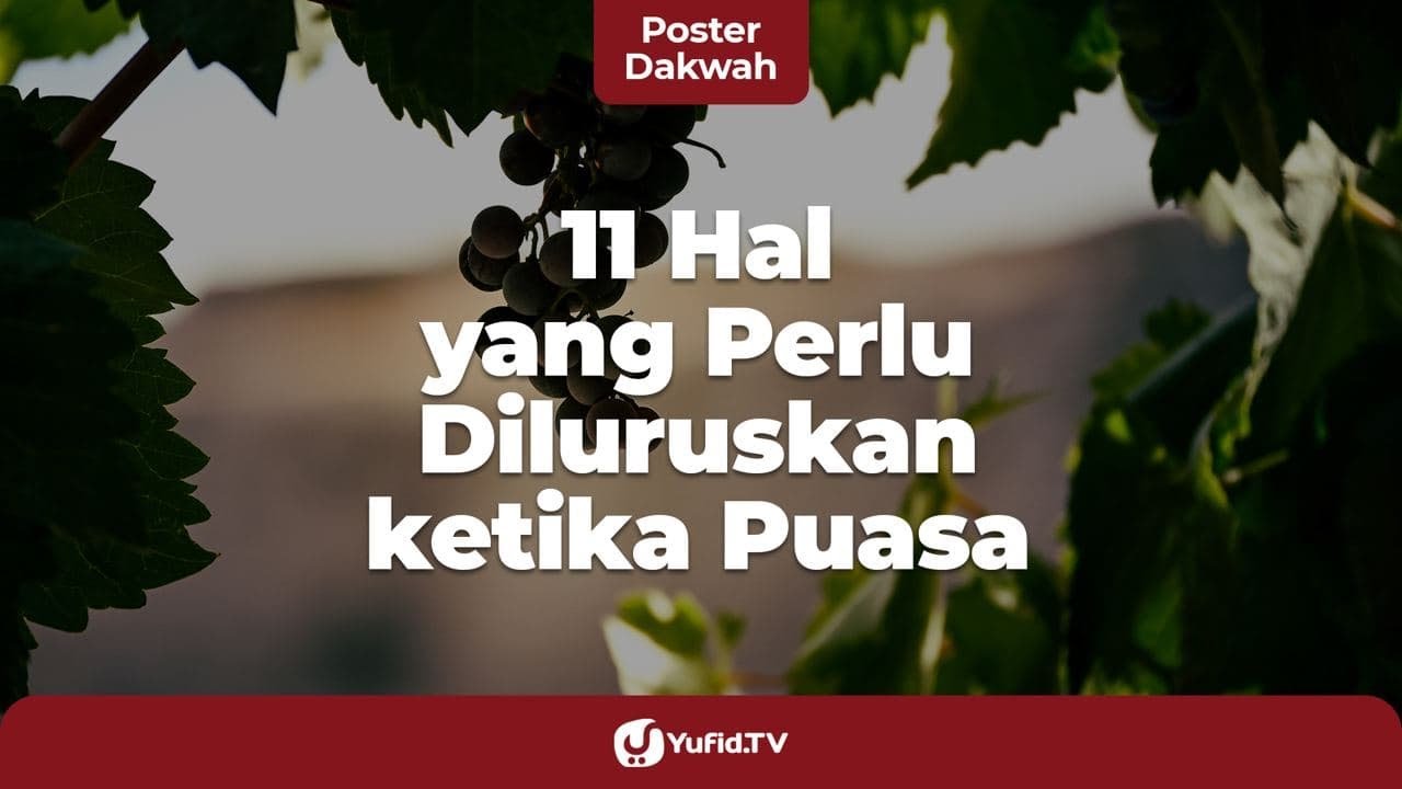 Doa Buka Puasa dan Niat Puasa Ramadhan yang Benar Sesuai Sunnah - Poster Dakwah Yufid TV