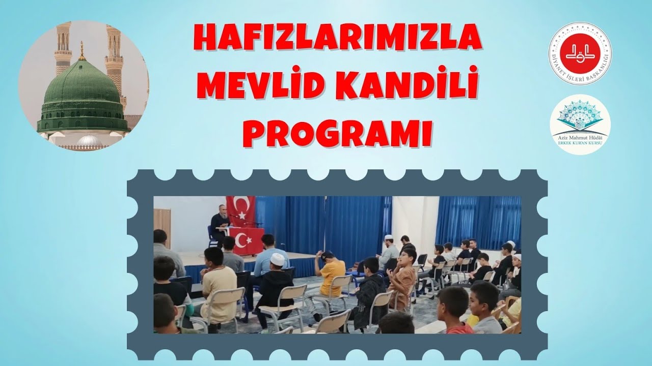 🌹 Hafızlarımız ile Mevlid Kandili Programı 🌹