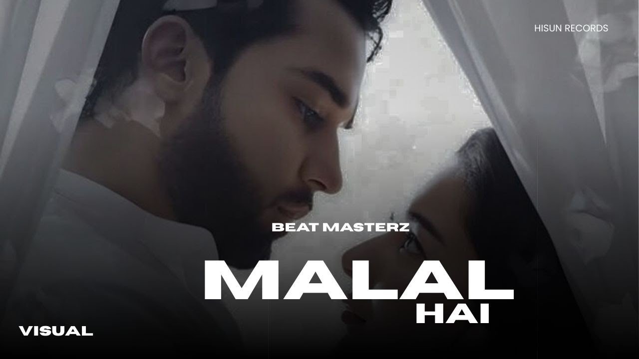 MALAL HAI – Beat Masterz | Latest Hindi Romantic Song 2026 | Sad Love Vibes