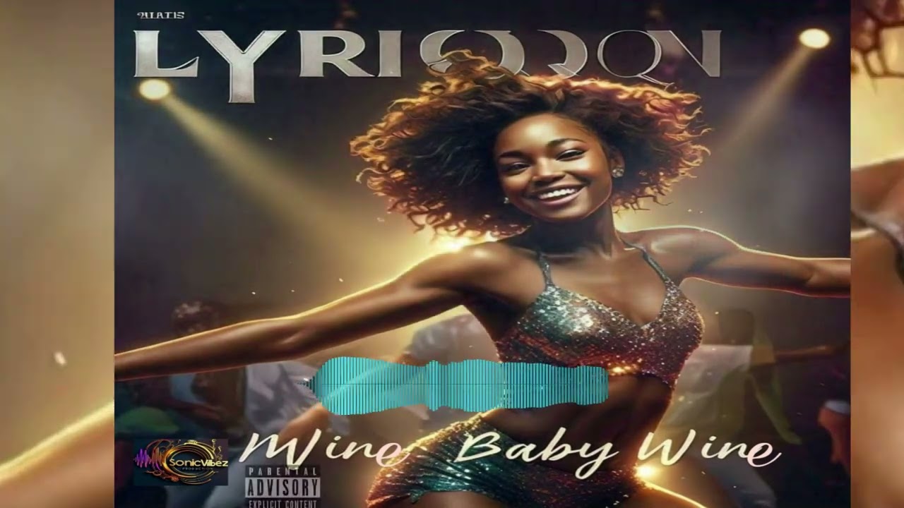 LYRIQON-Wine Baby Wine