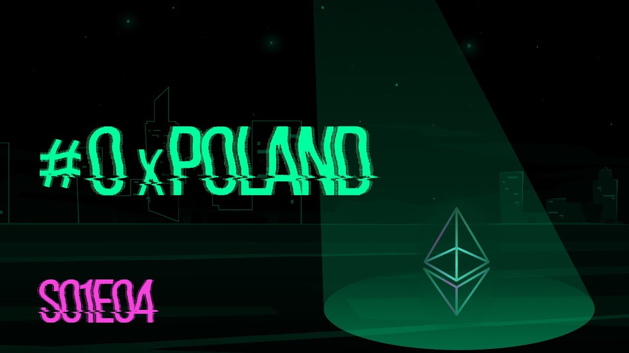 0xPoland S01E04 