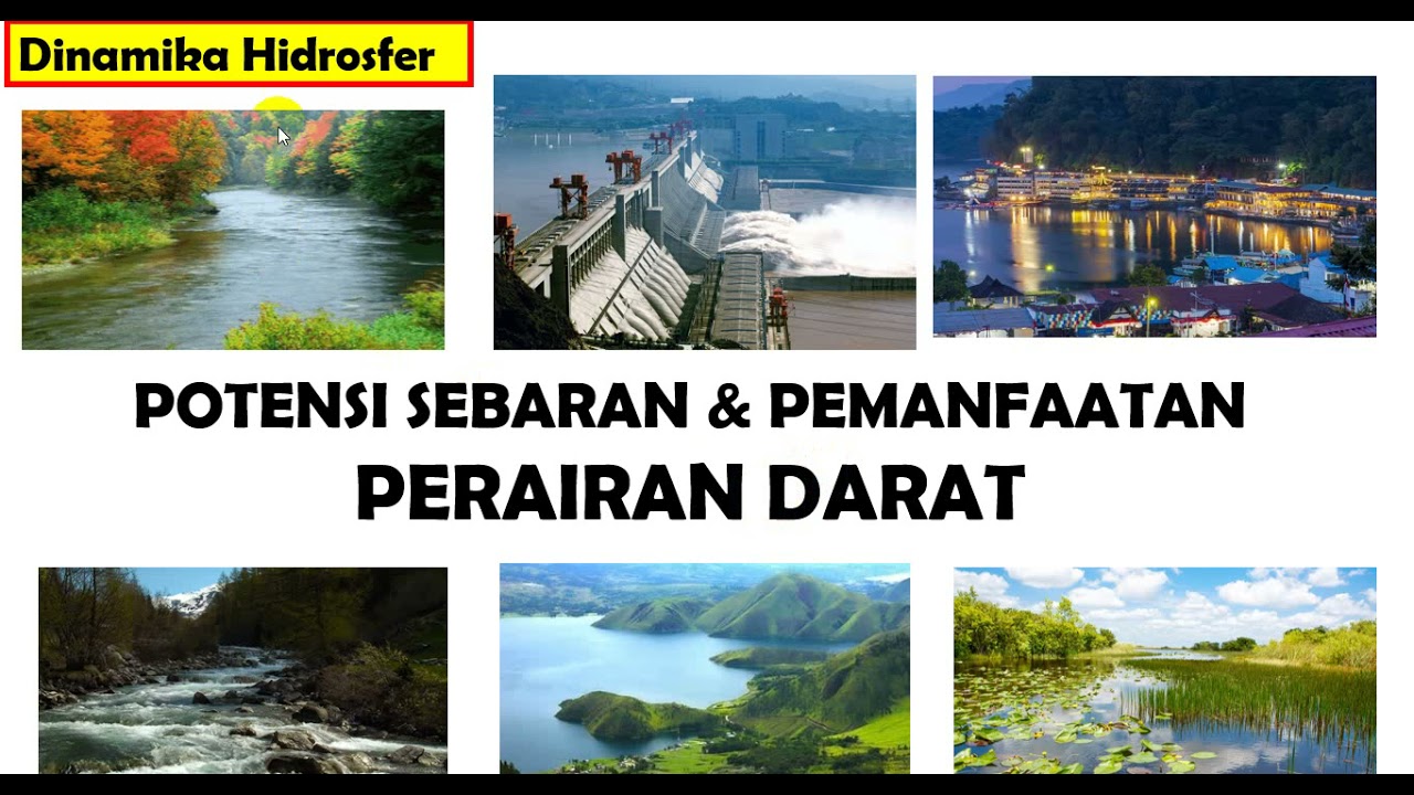 Geo X. 42. Potensi Sebaran & Pemanfaatan Perairan Darat