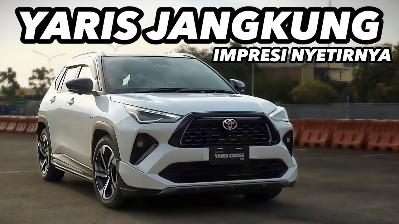YARIS CROSS HYBRID | Sesuai Ekspektasi