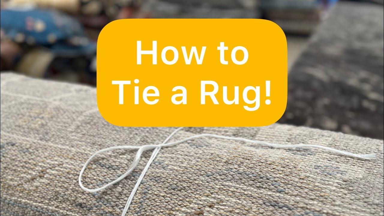How to Tie a Rug! #DIY #howto #tipoftheweek