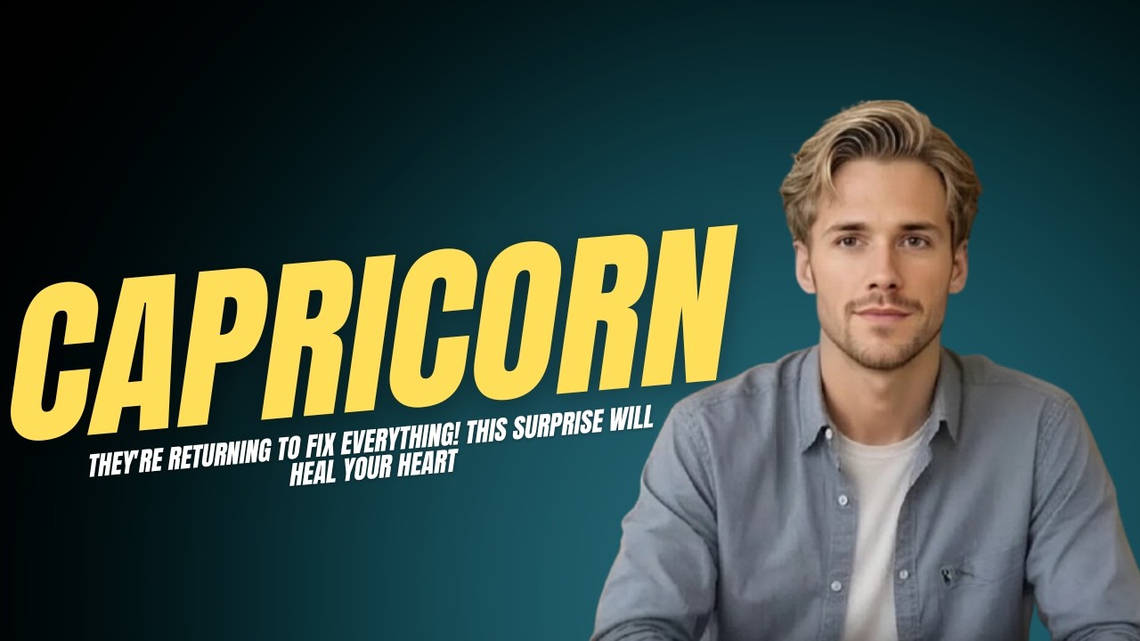 CAPRICORN♑ THEY'RE RETURNING TO FIX EVERYTHING! THIS SURPRISE WILL HEAL YOUR HEART❤️#tarot