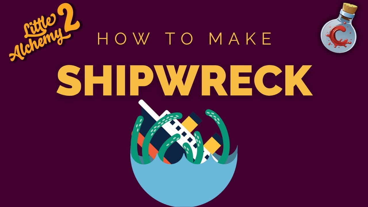How to make Shipwreck in Little Alchemy 2?