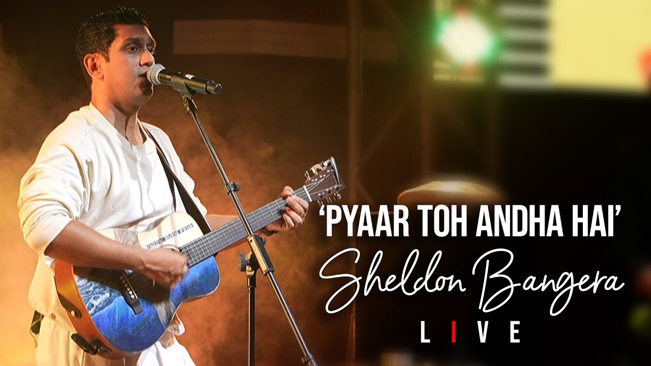 Pyaar Toh Andha Hai | Sheldon Bangera | Live in Itanagar