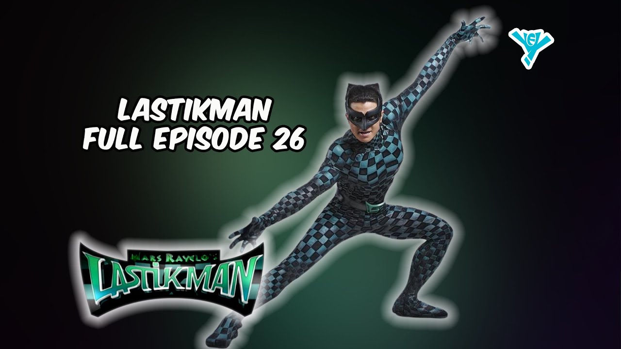 Lastikman Full Episode 26 | YeY Superview