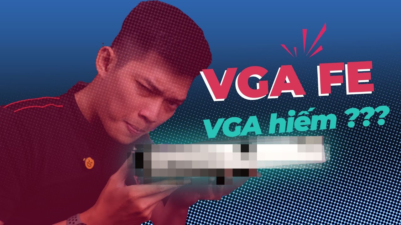 VGA Founder Editon tại sao hiếm dữ vậy? Đâu là giải pháp thay thế?