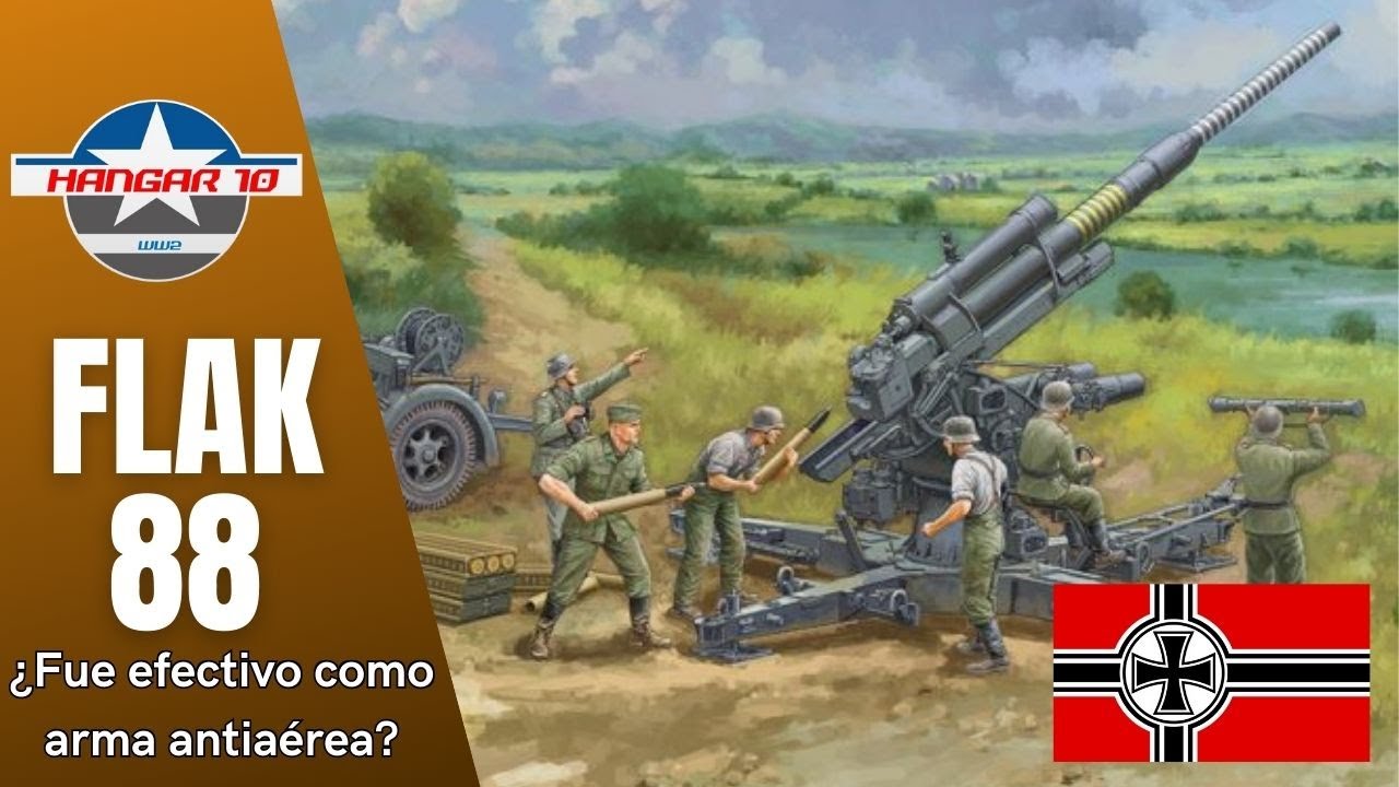 Flak 88 | Lo que tenes que saber sobre cañón antiaéreo mas famoso de la Segunda Guerra Mundial.