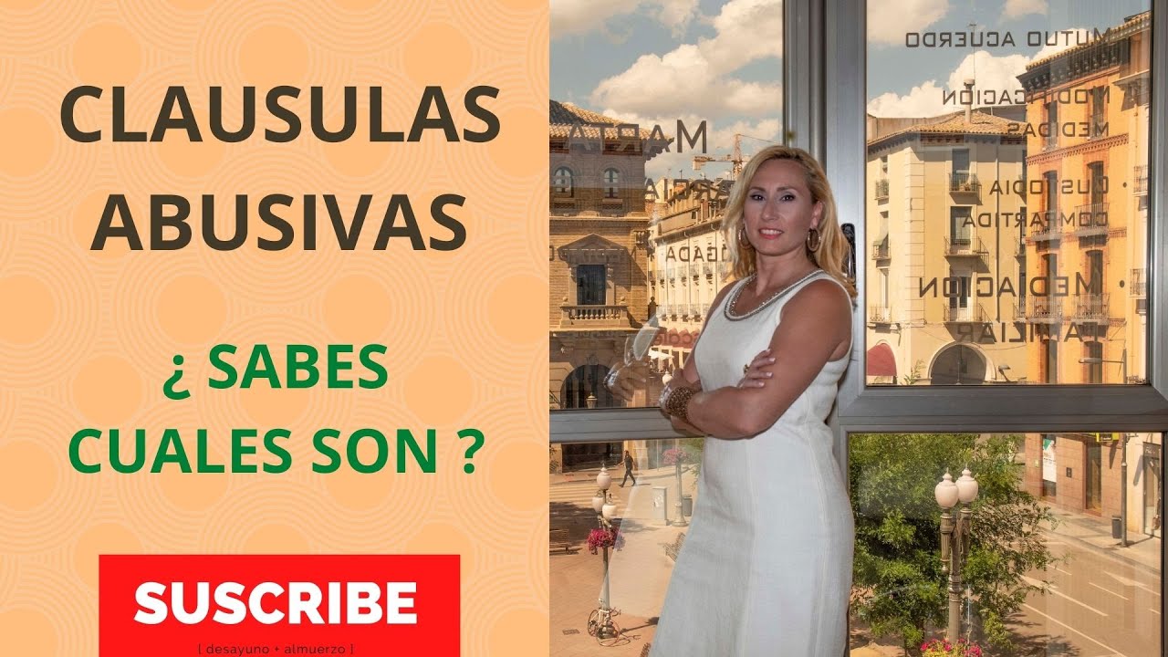 CLAUSULAS  ABUSIVAS  que son y cuales son ?