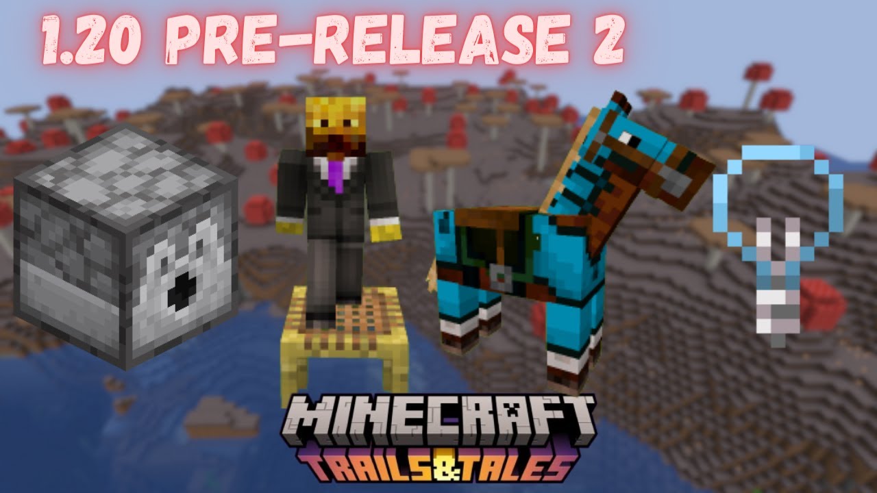 The Second 1.20 Pre-Release is Out! Minecraft 1.20 Pre-Release 2 Overview | Trails & Tales Update