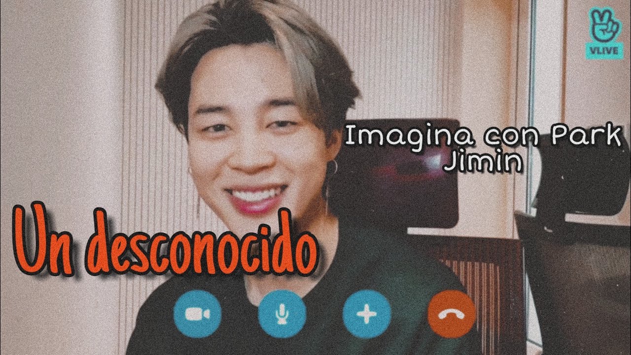 🍒~Videollamada con Jimin~🍒 Un desconocido (1/2)