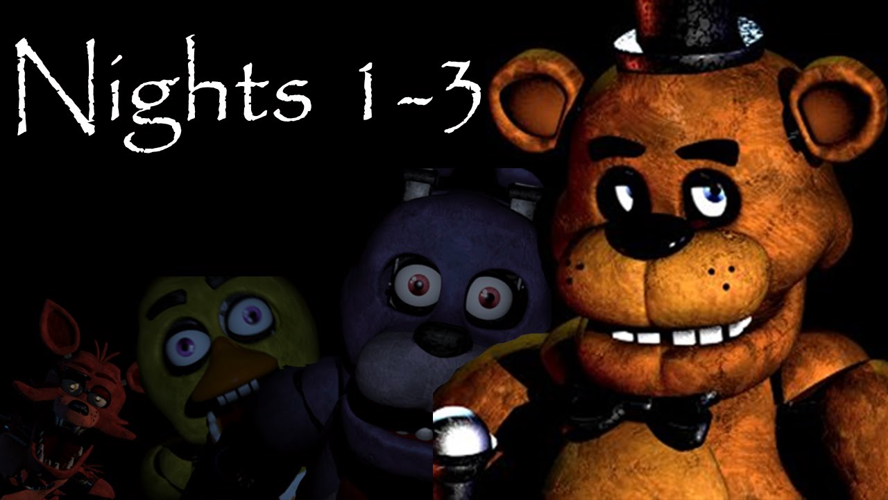 Five Nights at Freddy's - Nights 1-3