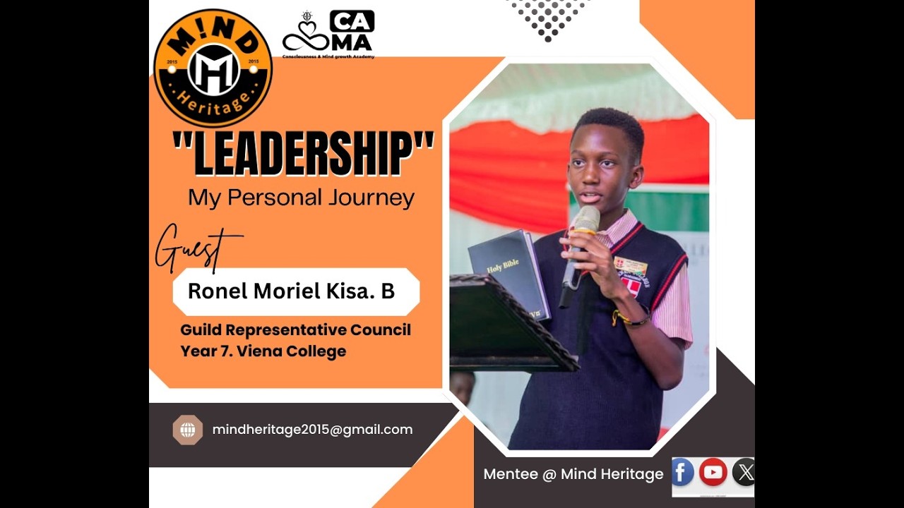 Manifesting the leadership Spirit in you- Ronel Moriel Kisa Batumbya | Mind Heritage | Raw Mind Talk