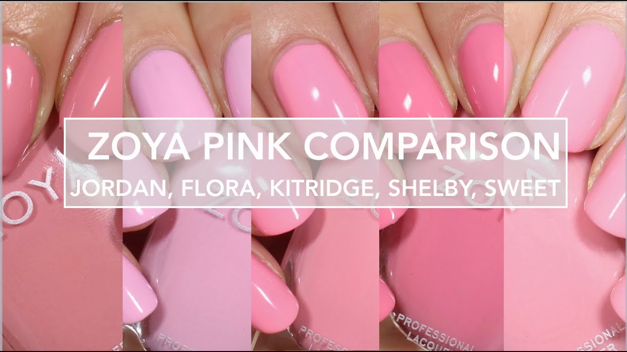 Zoya Pink Comparison // Jordan, Flora, Kitridge, Shelby, Sweet