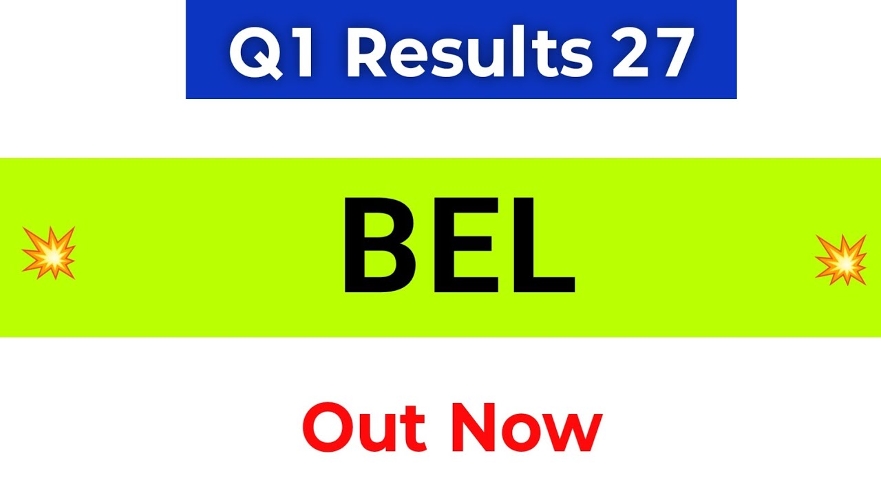 BEL Q1 Results 2027 | BEL Share Latest News | BEL Results Today | Bharat Electronics Q1 Results