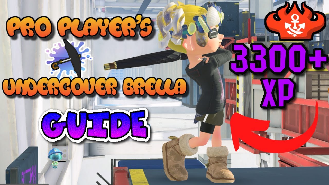 A Pro's Player's Guide to Mastering Undercover Brella (Splatoon 3)