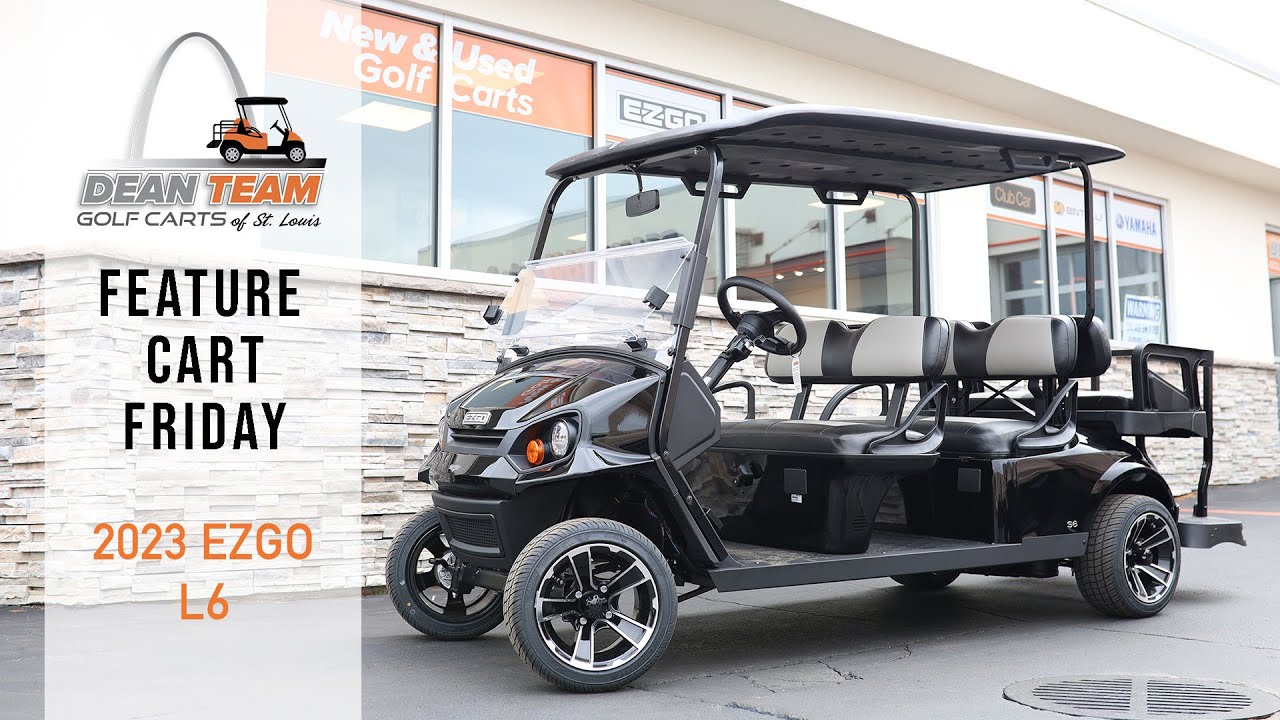 Feature Cart Friday - 2023 EZGO 6-Passenger L6 | Dean Team Golf Carts