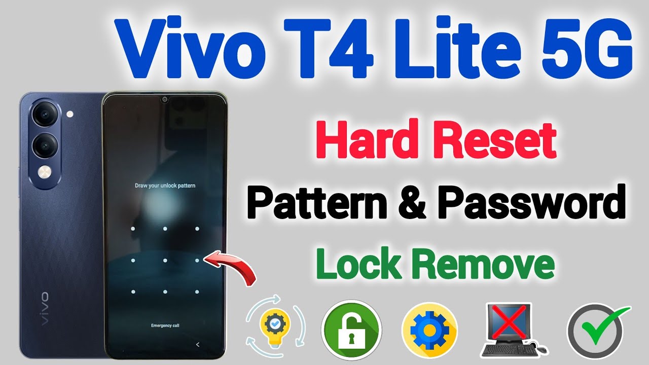 Vivo T4 Lite 5G | Hard Reset | Factory Data Reset | Pattern and Password | Lock Unlock | Without Pc.