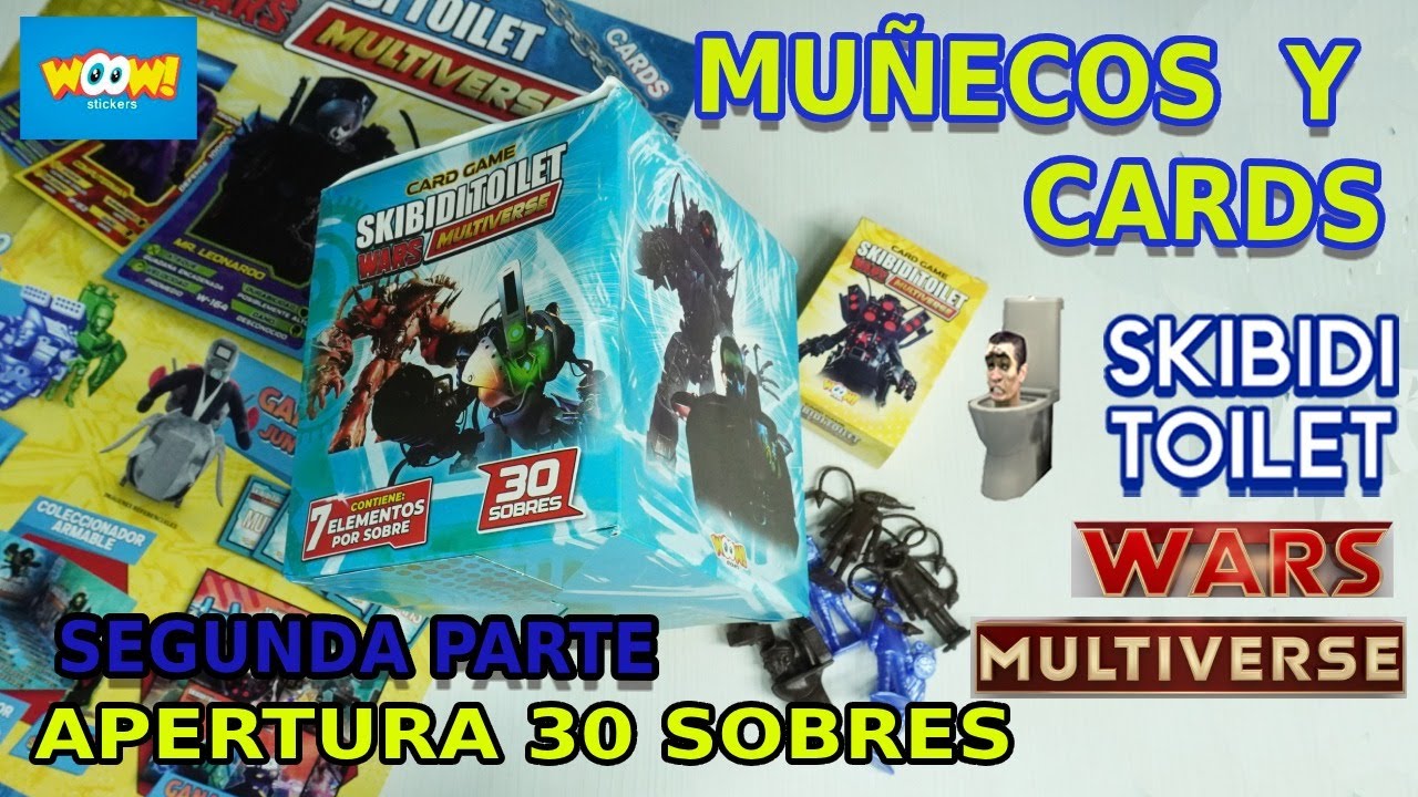 CARDS Skibidi Toilet WARS Multiverse: 2da Apertura 30 sobres (Woow Stickers)