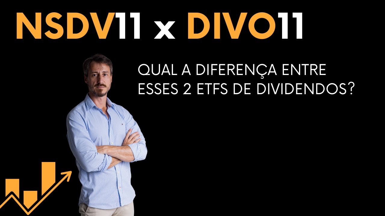 NSDV11 x DIVO11 - Qual a diferença entre esses 2 ETFs de dividendos?