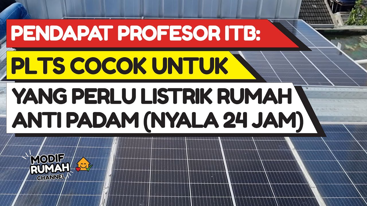 PLTS yg Gimana & Harga Berapa yg Bisa Gantikan PLN? Profesor Elektro ITB Beri Patokan Gambaran