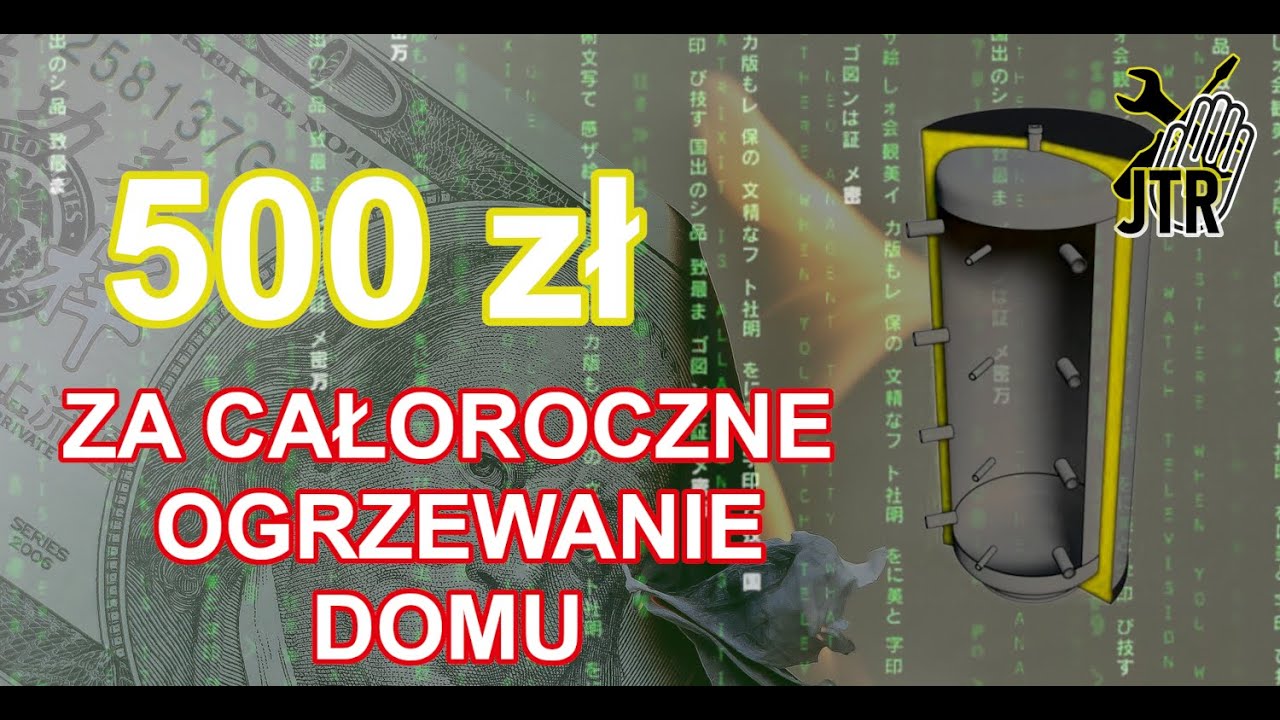 Bufor ciepła tanie ogrzewanie dom za 150 tys. Najtańsze ogrzewanie domu piec zgazowujący drewno