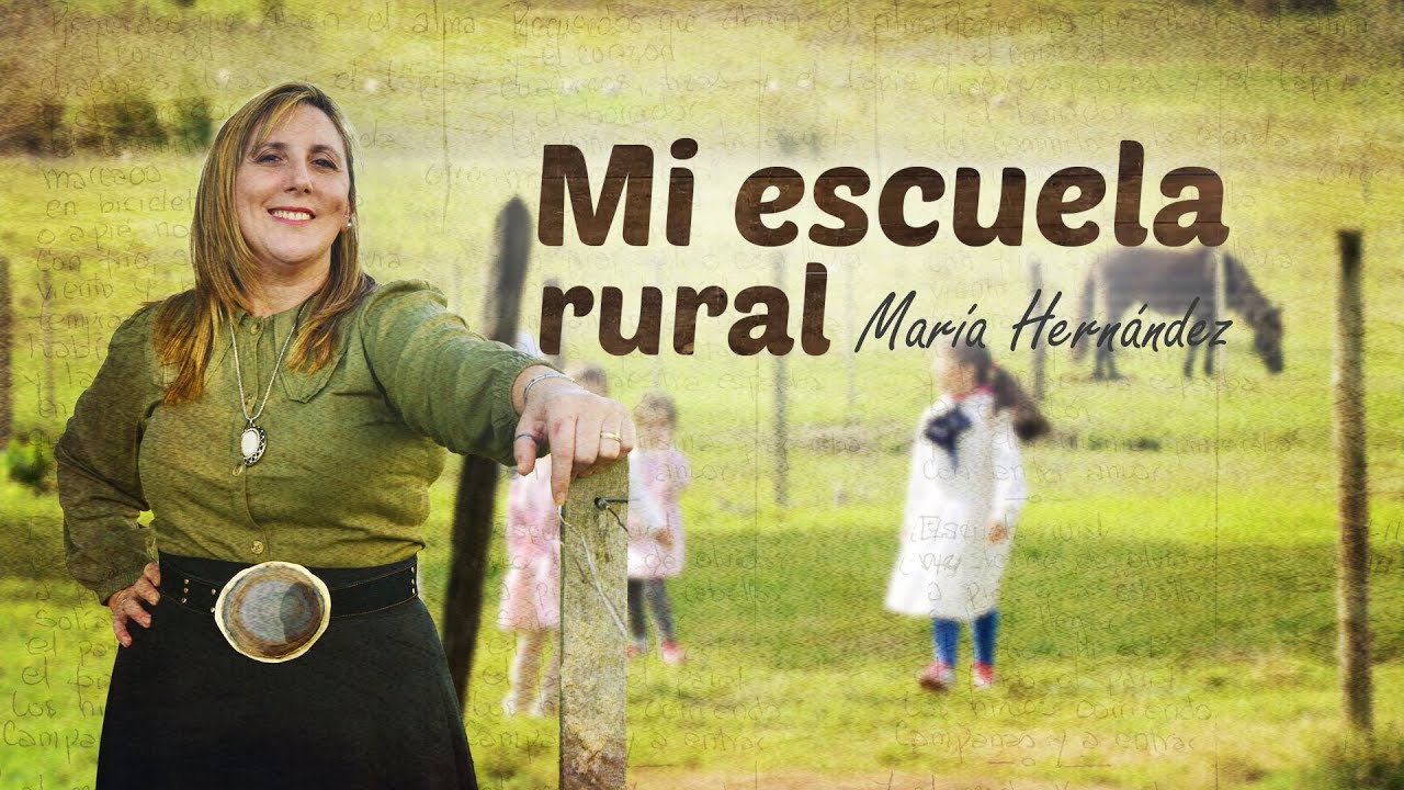 María Hernández Pessi - Mi Escuela Rural