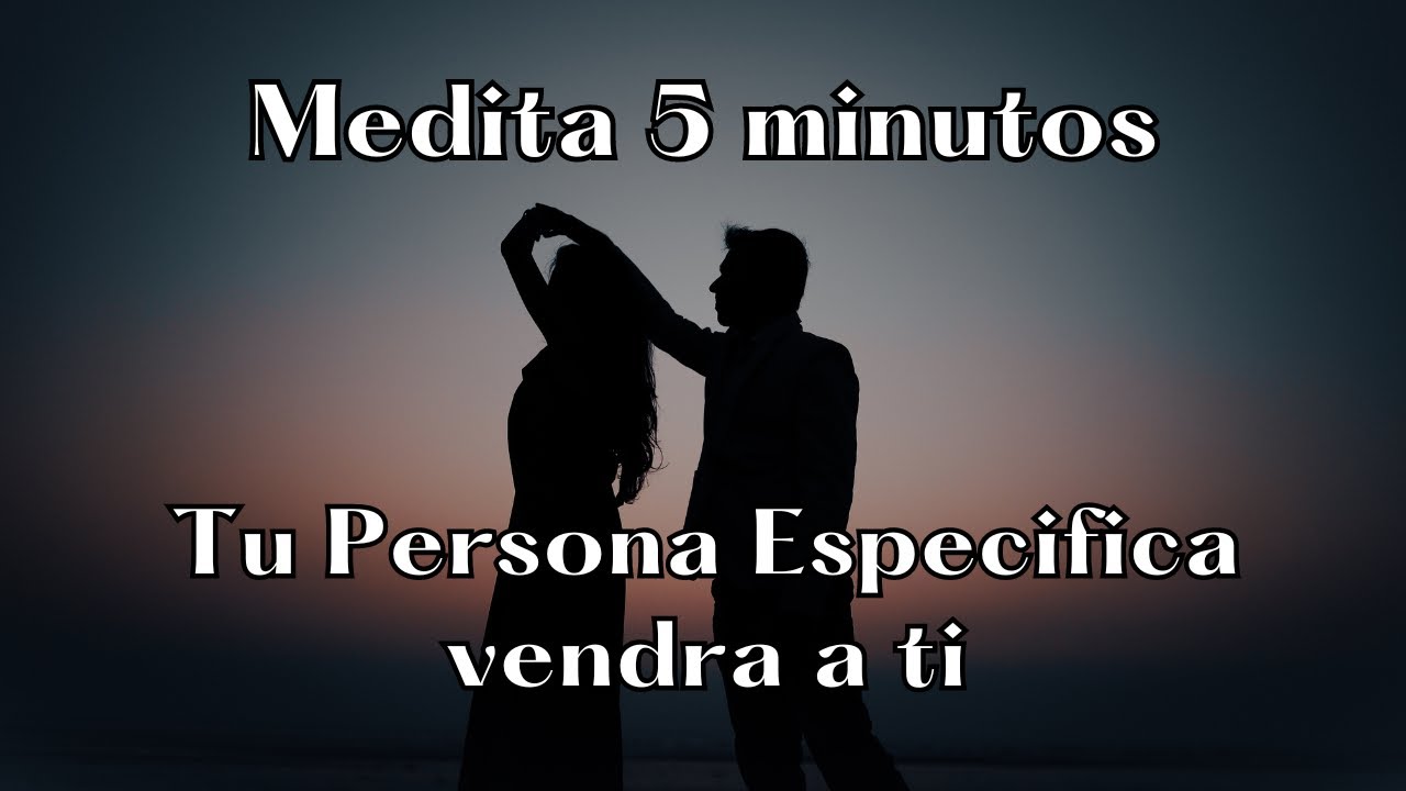 ATRAE a tu persona especifica con esta poderosa meditación guiada