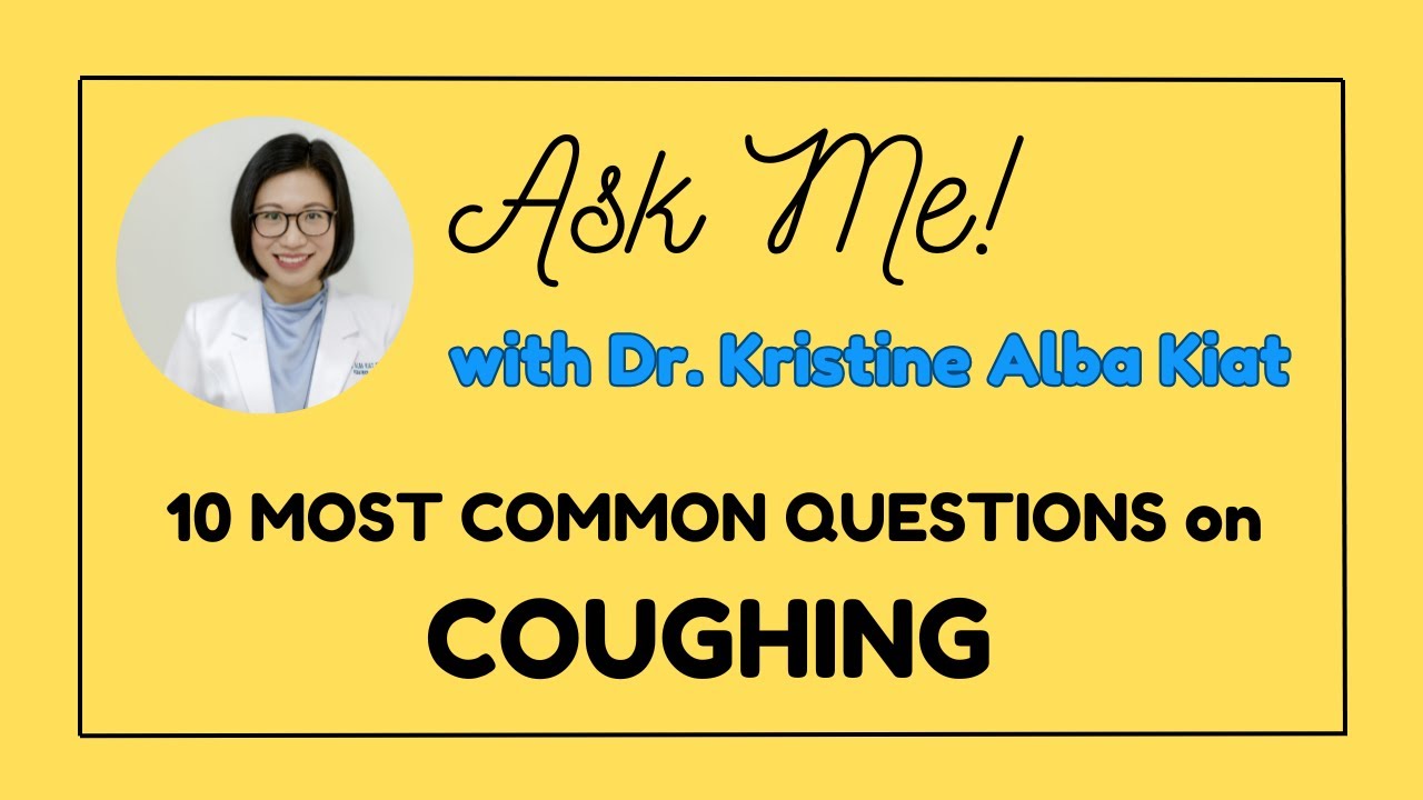 Coughing in Kids | Ask Me Anything | Dr. Kristine Alba Kiat